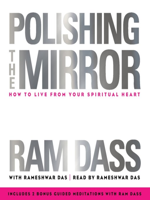 Title details for Polishing the Mirror by Ram Dass - Wait list